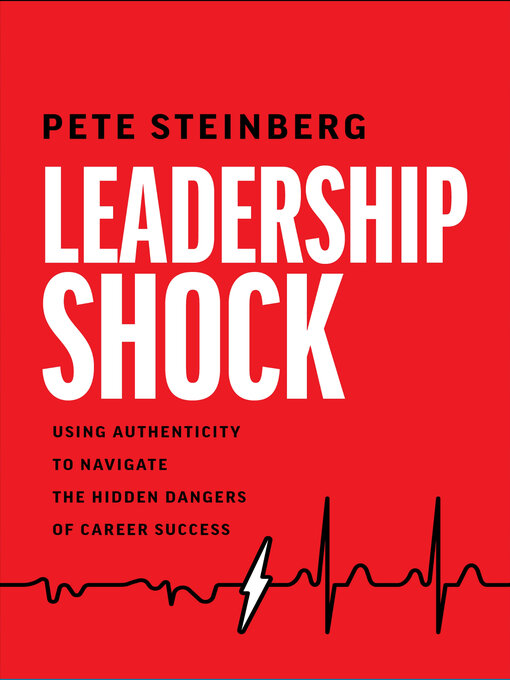 Title details for Leadership Shock by Pete Steinberg - Available